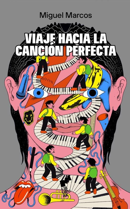 Viaje hacia la canción perfecta - Miguel Marcos