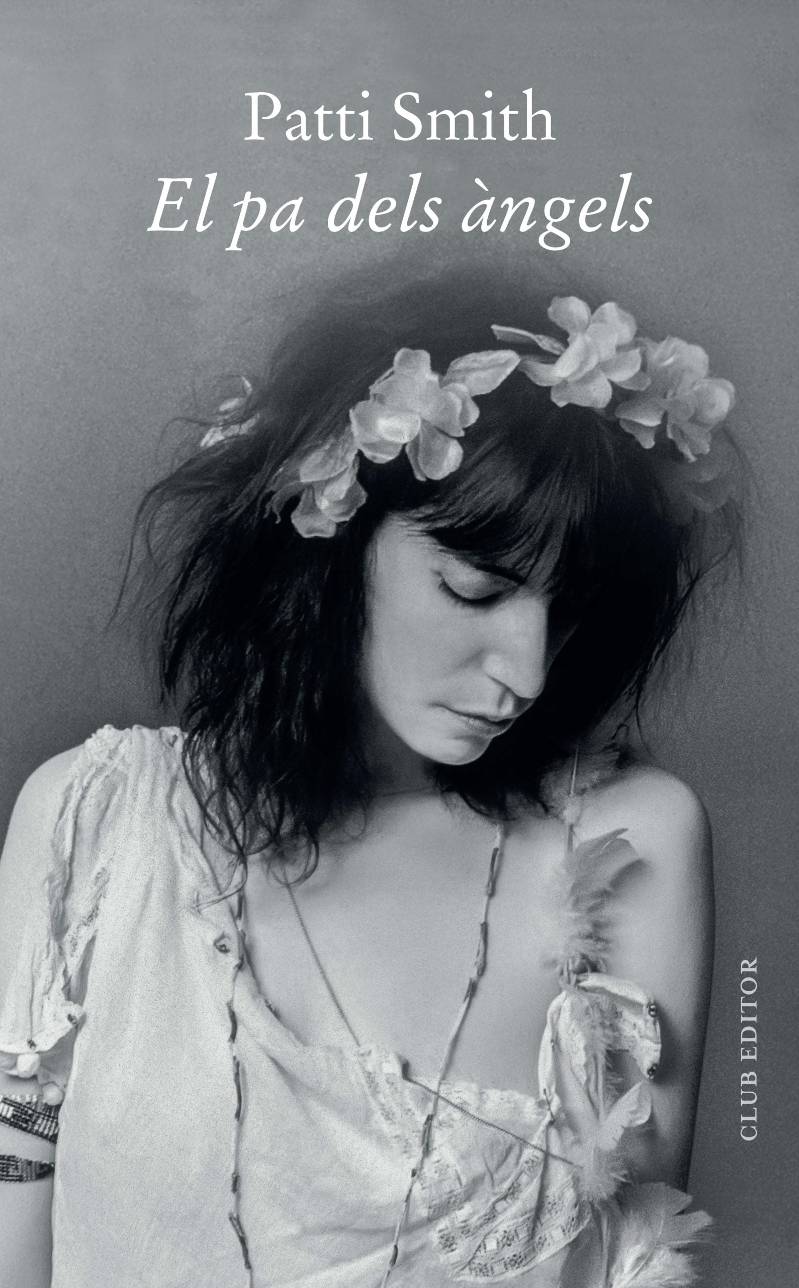 El pa dels àngels - Patti Smith