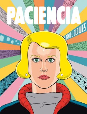 Paciencia - Daniel Clowes