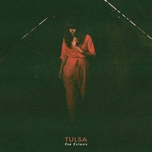 Tulsa - Ese Éxtasis LP