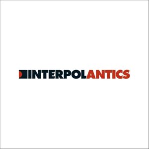Interpol - Antics LP