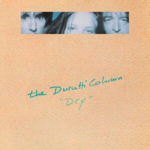 Durutti Column - Dry LP