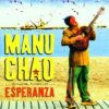 Manu Chao - Próxima estación: Esperanza