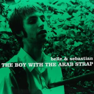 Belle & Sebastian - The Boy With The Arab Strap