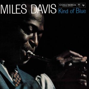 Miles Davis - Kind Of Blue LP