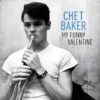 Chet Baker - My Funny Valentine