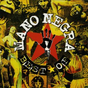 Mano Negra - The best of Mano Negra LP