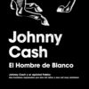 Jonny Cash, El hombre de blanco